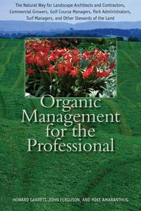 Produktbild: Garrett, H: Organic Mgmt For The Professio