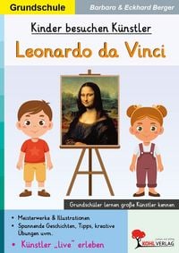 Produktbild: Kinder besuchen K&uuml;nstler / Leonardo da Vinci