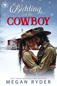 Produktbild: Bidding on the Cowboy (A Granite Junction Cowboy Auction, #1)