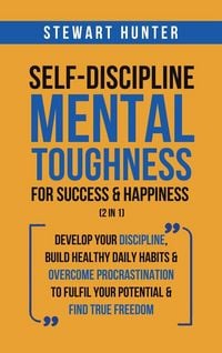 Produktbild: Self-Discipline & Mental Toughness For Success & Happiness (2 in 1)