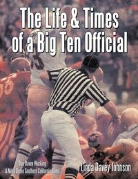 Produktbild: The Life & Times Of a Big Ten Official