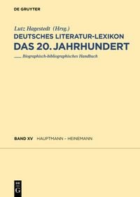 Produktbild: Deutsches Literatur-Lexikon. Das 20. Jahrhundert / Hauptmann - Heinemann