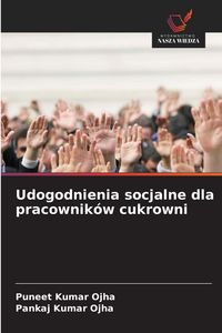 Produktbild: Udogodnienia socjalne dla pracownik&oacute;w cukrowni