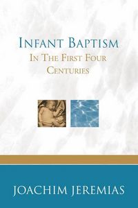 Produktbild: Infant Baptism in The 1st 4 Ce