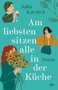 Produktbild: Am liebsten sitzen alle in der K&uuml;che
