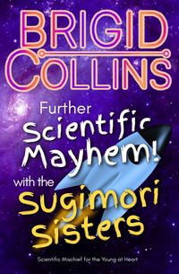 Produktbild: Further Scientific Mayhem! with the Sugimori Sisters