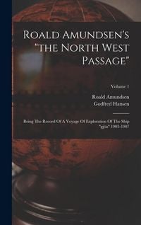 Produktbild: Roald Amundsen's "the North West Passage"
