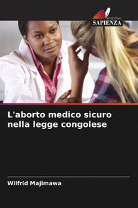 Produktbild: L'aborto medico sicuro nella legge congolese