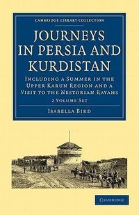Produktbild: Bird, I: Journeys in Persia and Kurdistan 2 Volume Paperback
