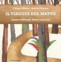 Produktbild: Il viaggio del Matto. Sentieri differenti. Parole resistenti