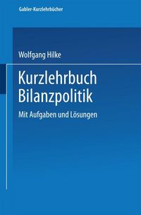 Produktbild: Kurzlehrbuch Bilanzpolitik