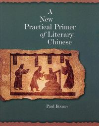 Produktbild: A New Practical Primer of Literary Chinese
