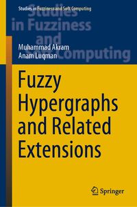 Produktbild: Fuzzy Hypergraphs and Related Extensions