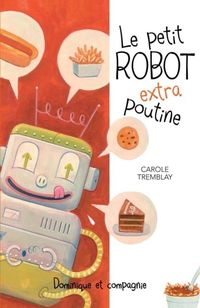 Produktbild: Le petit robot extra poutine