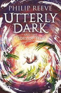 Produktbild: Utterly Dark and the Tides of Time