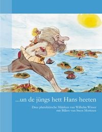 Produktbild: ... un de j&uuml;ngs hett Hans heeten