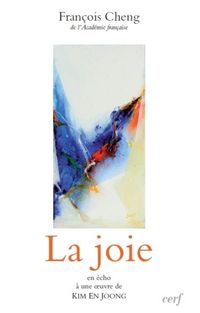 Produktbild: La joie : En &eacute;cho &agrave; une oeuvre de Kim En Joong