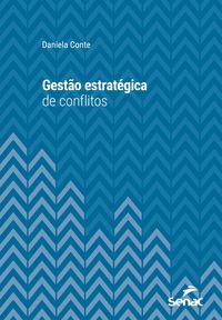 Produktbild: Gest&atilde;o estrat&eacute;gica de conflitos