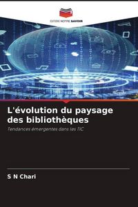 Produktbild: L'&eacute;volution du paysage des biblioth&egrave;ques