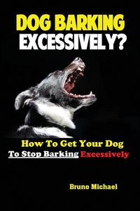 Produktbild: Dog Barking Excessively?