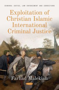 Produktbild: Exploitation of Christian Islamic International Criminal Justice