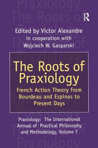 Produktbild: The Roots of Praxiology