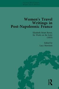 Produktbild: Women's Travel Writings in Post-Napoleonic France, Part I Vol 3