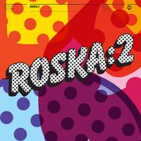Bild vom Artikel Rinse Presents:Roska 2 vom Autor ROSKA