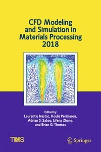 Produktbild: CFD Modeling and Simulation in Materials Processing 2018