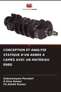 Produktbild: Conception Et Analyse Statique D'un Arbre &Agrave; Cames Avec Un Mat&eacute;riau En8d
