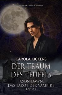 Produktbild: Jason Dawn - Das Tarot der Vampire, Band 2: Der Traum des Teufels