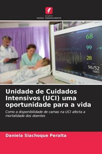 Produktbild: Unidade de Cuidados Intensivos (UCI) uma oportunidade para a vida
