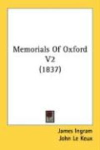 Produktbild: Memorials of Oxford V2 (1837)