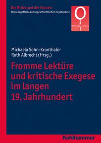 Produktbild: Fromme Lekt&uuml;re und kritische Exegese im langen 19. Jahrhundert
