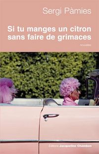 Produktbild: Si Tu Manges un Citron Sans Faire la Grimace