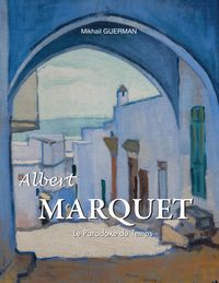 Produktbild: Albert Marquet. Le Paradoxe du Temps