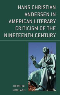 Produktbild: Hans Christian Andersen in American Literary Criticism of the Nineteenth Century