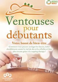 Produktbild: Ventouses pour d&eacute;butants - Votre boost de bien-&ecirc;tre: