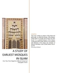 Produktbild: A Study of Earliest Mosques in Islam: How They Were Shaped by Different Cultural and Geographic Factors