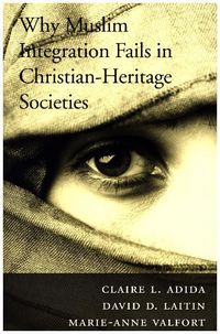 Produktbild: Adida, C: Why Muslim Integration Fails in Christian-Heritage