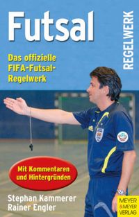 Produktbild: Futsal - Das offizielle FIFA-Futsal Regelwerk
