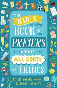 Produktbild: Heller, E: Kids Book of Prayers (Revised)