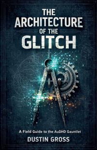 Produktbild: The Architecture of the Glitch
