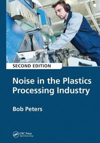 Produktbild: Noise in the Plastics Processing Industry