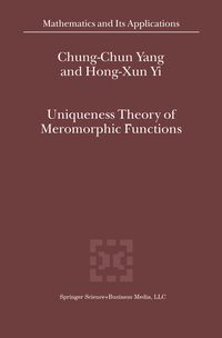 Produktbild: Uniqueness Theory of Meromorphic Functions