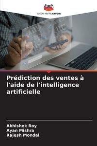 Produktbild: Pr&eacute;diction des ventes &agrave; l'aide de l'intelligence artificielle