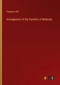 Produktbild: Arrangement of the Families of Mollusks