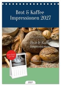 Produktbild: Tischplaner 2027 - Brot & Kaffee Impressionen 2027 (A5 Tischkalender zum Aufstellen) CALVENDO