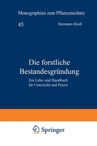 Produktbild: Die forstliche Bestandesgr&uuml;ndung