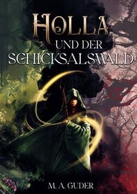 Produktbild: Holla und der Schicksalswald